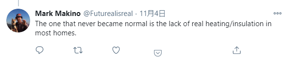 The one that never became normal is the lack of real heating/insulation in most homes.