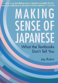Making Sense of Japanese by Jay Rubin