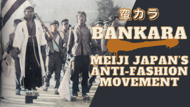 Bankara - Meiji Japan’s Anti-Fashion Movement