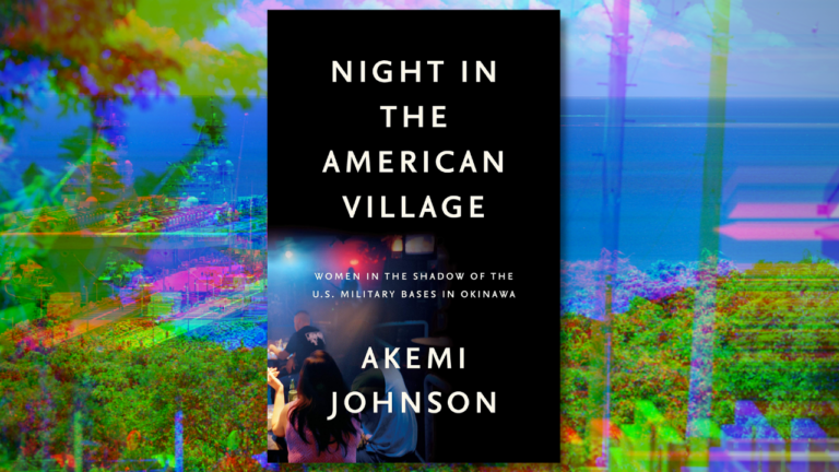 Cover for Night in the American Village in front of a distorted Okinawan background featuring a US military ship