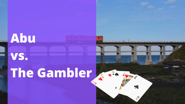Abu vs. The Gambler