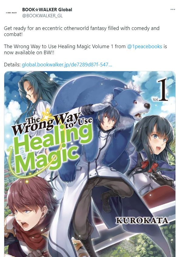 The Wrong Way to Use Healing Magic: Isekai light novel
