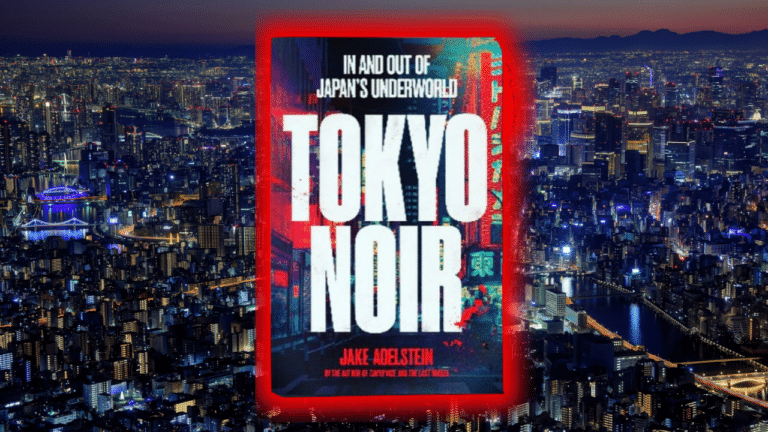 The cover of Tokyo Noir by Jake Adelstein in front of a background depicting Tokyo from above.