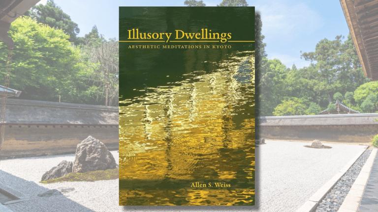 The cover for Allen S. Weiss' "Illusory Dwellings Aesthetic Meditations in Kyoto" superimposed over the dry sand garden at Ryoan-ji Temple.