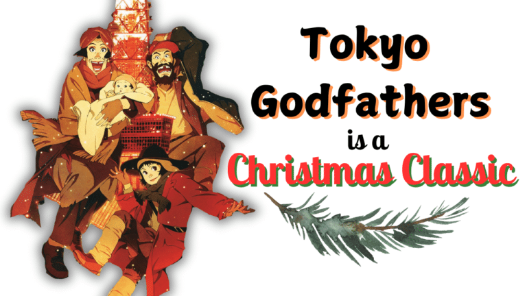 Tokyo Godfathers characters in front of a white background with text reading "Tokyo Godfathers is a Christmas Classic."